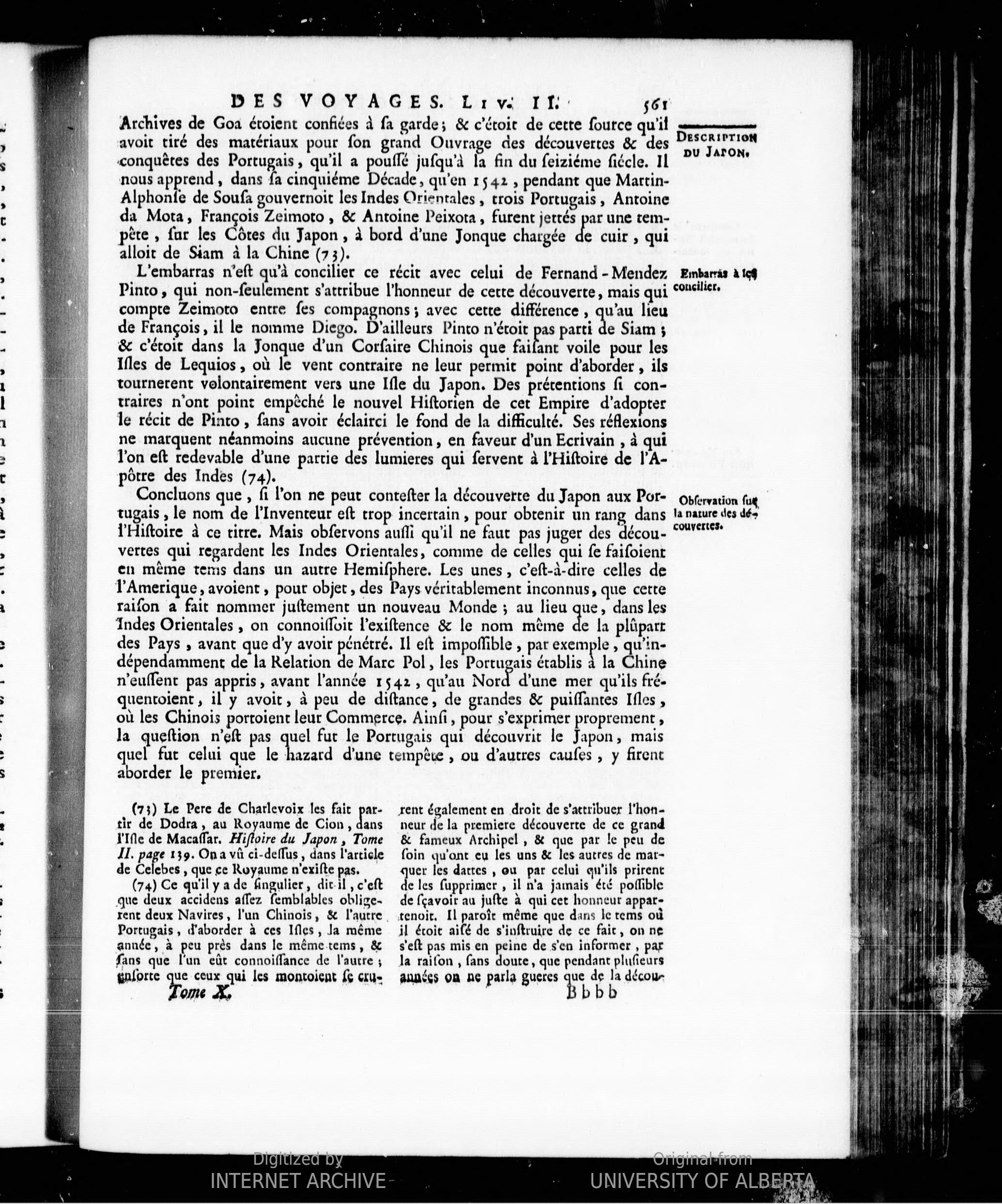 Histoire générale des voyages ou Nouvelle collection de toutes les relations de voyages par mer et par terre, qui ont été publiées jusqu'à présent dans les différentes langues de toutes les nations connues contenant ce qu'il y a de plus remarquable, de plus utile et de mieux averé dans les pays ou les voyageurs ont pénétré : touchant leur situation, leur étendue
