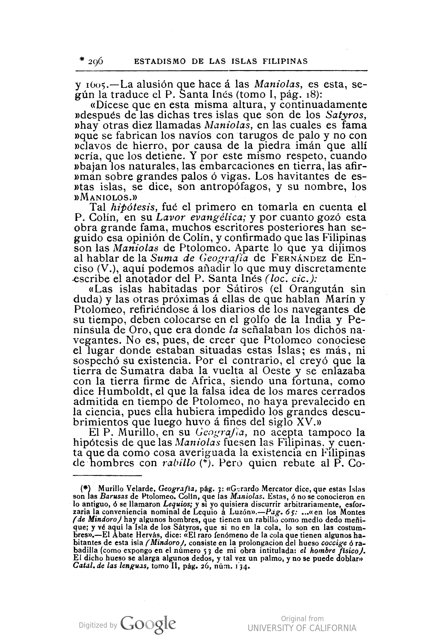 Estadismo de las islas Filipinas; ó, Mis viajes por este país, por el padre fr. Joaquín Martínez de Zúñiga, Agustino calzado. Publica esta obra por primera vez extensamente anotada W.E. Retana ... v.2