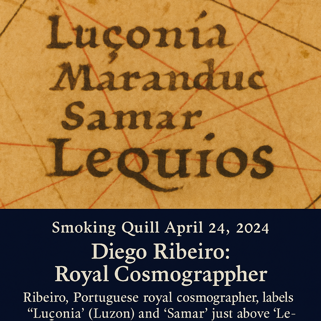 Royal Cosmographer Confirms the Lequios: Diego Ribeiro’s Official Maps Locate Lequios in the Philippines
