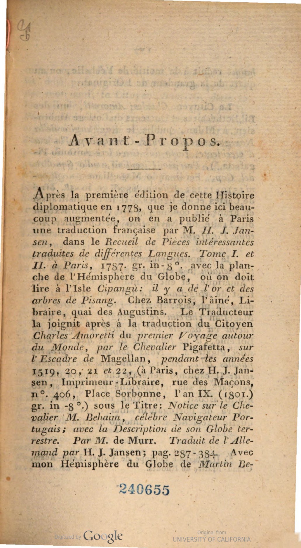 Histoire diplomatique du chevalier portugais Martin Behaim de Nuremberg; avec la description de son globe terrestre. Par M. Christophe Theophile de Murr. Tr. de l'allemand par ... H.J. Jansen